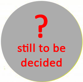 still to be decided